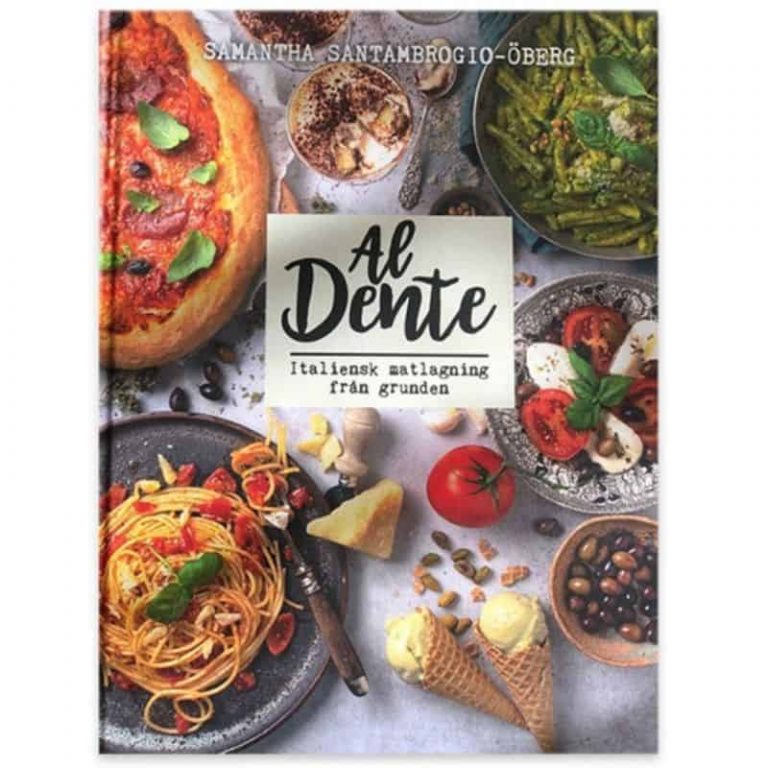 Al Dente italiensk matlagning från grunden kokbok Samantha Santambrogio Öberg